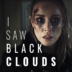 I Saw Black Cloudspng